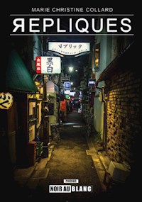 Répliques - Marie-Christine Collard - E-Book