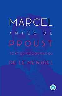 Marcel antes de Proust - Marcel Proust - E-Book