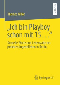 „Ich bin Playboy schon mit 15…“ - Thomas Wilke - E-Book