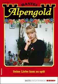 Alpengold 284 - Hanni Birkmoser - E-Book