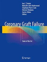 Coronary Graft Failure -  - E-Book