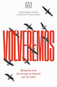 Volveremos - Noemí López Trujillo - E-Book