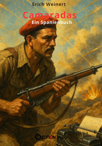 Camaradas - Erich Weinert - E-Book