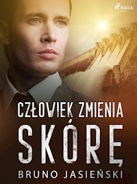 Człowiek zmienia skórę - Jasieński Bruno - E-Book