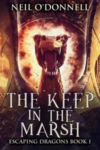 The Keep In The Marsh - Neil O'Donnell - E-Book