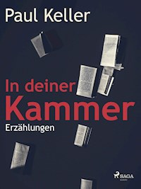 In deiner Kammer - Paul Keller - E-Book