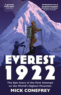 Everest 1922 - Mick Conefrey - E-Book