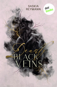 Deadly Black Veins - Saskia Reymann - E-Book