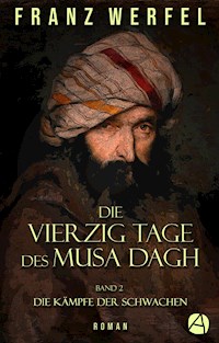 Die vierzig Tage des Musa Dagh. Band 2 - Franz Werfel - E-Book