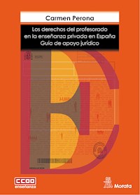 Los derechos del profesorado en la enseñanza privada en España - Carmen Perona Mata - E-Book