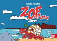 Zoe y el apego - Teresa Merino - E-Book