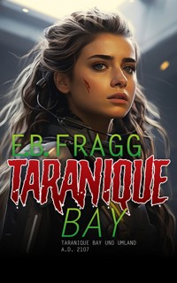 Taranique Bay - E.B. Fragg - E-Book