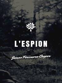 L'Espion - James Fenimore Cooper - E-Book
