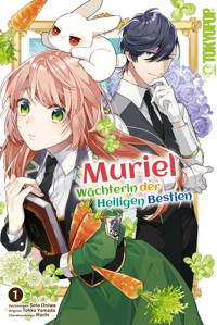 Muriel – Wächterin der Heiligen Bestien, Band 01 - Soto Ooniwa - E-Book