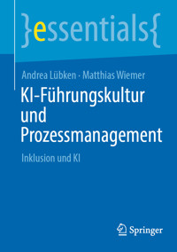 KI-Führungskultur und Prozessmanagement - Andrea Lübken - E-Book