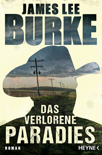 Das verlorene Paradies - James Lee Burke - E-Book