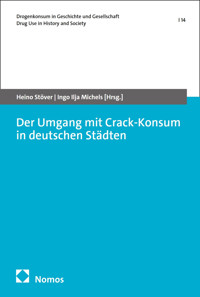 Der Umgang mit Crack-Konsum in deutschen Städten -  - kostenlos E-Book