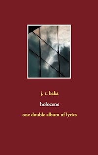 holocene - J.T. Baka - E-Book