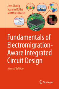 Fundamentals of Electromigration-Aware Integrated Circuit Design - Jens Lienig - E-Book