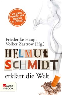 Helmut Schmidt erklärt die Welt -  - E-Book