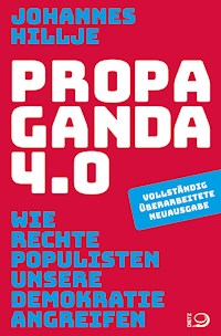 Propaganda 4.0 - Johannes Hillje - E-Book