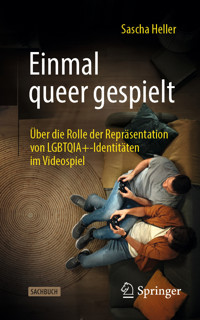 Einmal queer gespielt - Sascha  Heller - E-Book