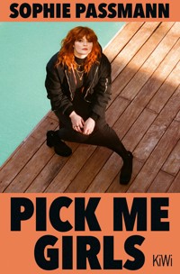 Pick me Girls - Sophie Passmann - E-Book