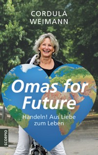 Omas for Future - Cordula Weimann - E-Book