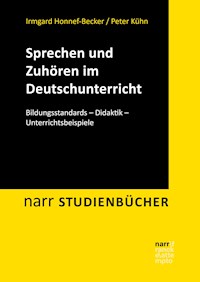Sprechen und Zuhören im Deutschunterricht - Irmgard Honnef-Becker - E-Book
