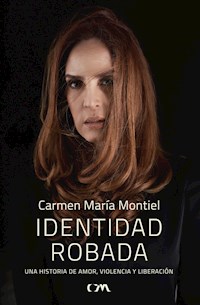 Identidad robada - Carmen María Montiel - E-Book