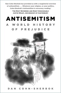 Antisemitism - Dan Cohn-Sherbok - E-Book