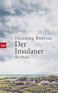 Der Insulaner - Henning Boëtius - E-Book