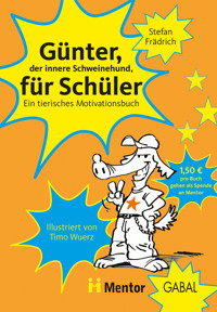 Günter, der innere Schweinehund, für Schüler - Stefan Frädrich - E-Book + Hörbuch