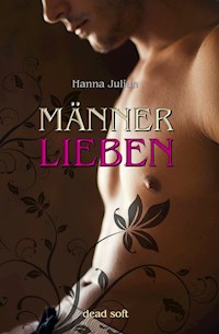 Männerlieben - Hanna Julian - E-Book