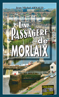 La passagère de Morlaix - Jean-Michel Arnaud - E-Book