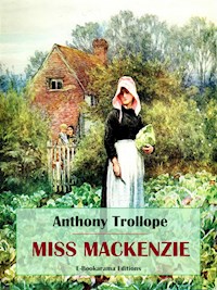 Miss Mackenzie - Anthony Trollope - E-Book