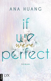 If We Were Perfect - Ana Huang - E-Book