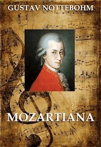 Mozartiana - Gustav Nottebohm - E-Book