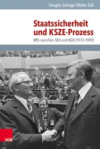 Staatssicherheit und KSZE-Prozess - Douglas Selvage - E-Book