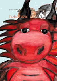 Fackels Welt - Lieke Feendorf - E-Book
