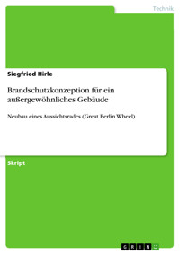 Brandschutzkonzeption für ein außergewöhnliches Gebäude - Siegfried Hirle - E-Book