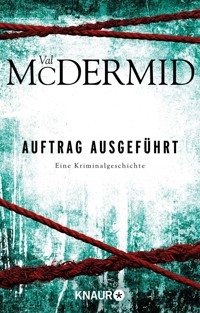 Auftrag ausgeführt - Val McDermid - E-Book