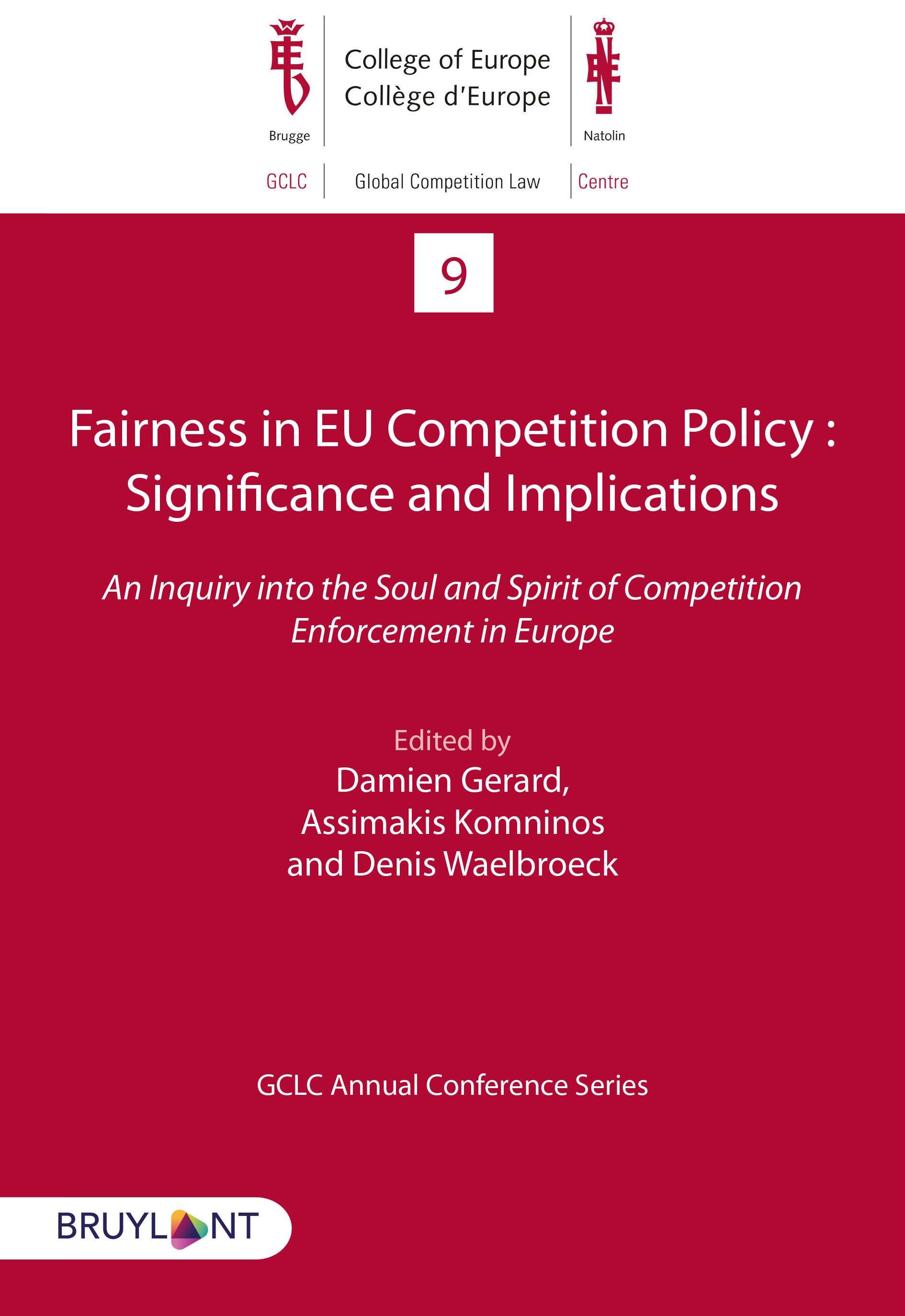 Fairness in EU Competition Policy : Significance and Implications -  - E-Book