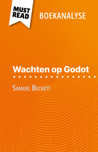 Wachten op Godot van Samuel Beckett (Boekanalyse) - Alexandre Randal - E-Book