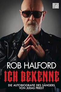 Ich bekenne - Rob Halford - E-Book