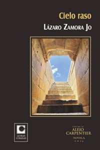 Cielo raso - Lázaro Zamora Jo - E-Book