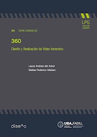 360 Diseño y realización de video inmerso - Laura Andrea del Arbol - E-Book