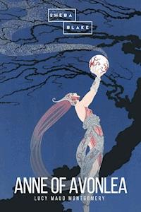 Anne of Avonlea - Lucy Maud Montgomery - E-Book