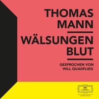 Wälsungenblut - Thomas Mann - Hörbuch
