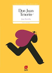 Don Juan Tenorio - José Zorrilla - E-Book